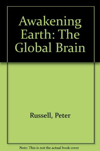 9781850631019: Awakening Earth: The Global Brain