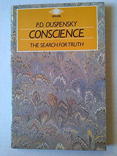 Stock image for Conscience: The Search for Truth Ouspensky, P. D for sale by Langdon eTraders