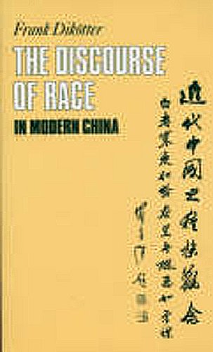 The Discourse of Race in Modern China - Dikotter, Frank