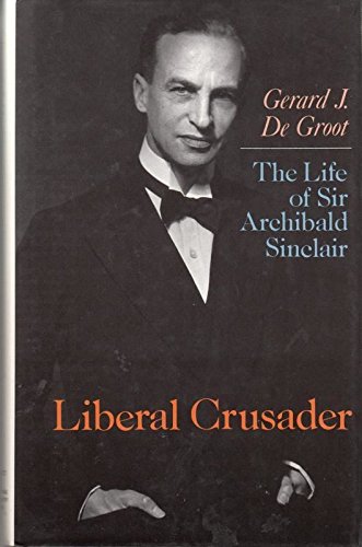 Beispielbild fr Life of Sir Archibald Sinclair Liberal C zum Verkauf von Friends of  Pima County Public Library