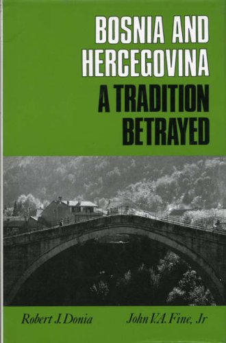 Bosnia and Hercegovina. A Tradition Betrayed.