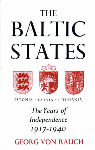 Imagen de archivo de The Baltic States: Years of Independence - Estonia, Latvia, Lithuania, 1917-40 a la venta por Anybook.com