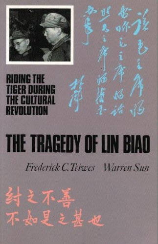 9781850652663: The Tragedy of Lin Biao: Riding the Tiger During the Cultural Revolution, 1966-1971