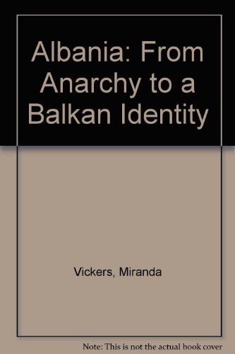 Stock image for Albania: From Anarchy to a Balkan Identity for sale by Anybook.com