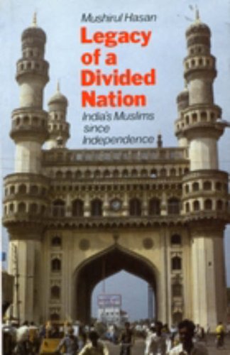 9781850653042: Legacy of a Divided Nation: India's Muslims Since Independence