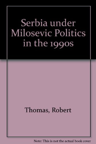 9781850653417: Serbia under Milosevic Politics in the 1990s