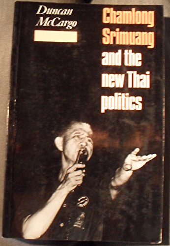 9781850653707: Chamlong Srimuang and the New Thai Politics