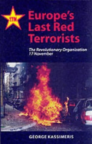 Imagen de archivo de Europe's Last Red Terrorists: The Revolutionary Organisation November 17 a la venta por MusicMagpie