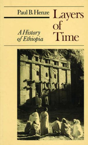 Layers of Time: History of Ethiopia - Henze, Paul B.