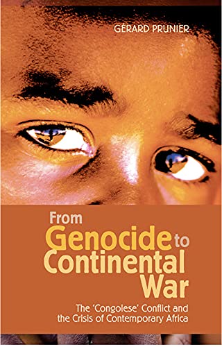 9781850656654: From Genocide to Continental War: The Congolese Conflict and the Crisis of Contemporary Africa