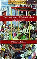 9781850657095: Islam and the Language of Politics in India, 1200-1800
