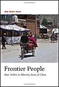 9781850657552: Frontier People: Han Settlers in Minority Areas of China