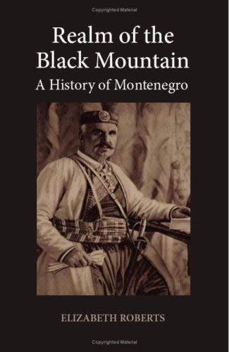 9781850657712: Realm of the Black Mountain: A History of Montenegro