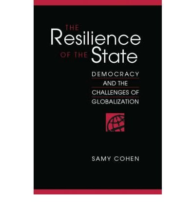 Stock image for Resilience of the State: Democracy and the Challenges of Globalisation for sale by Ammareal