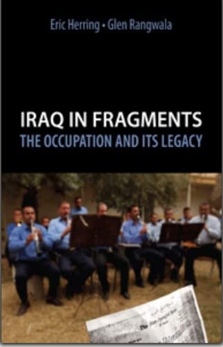 Stock image for Iraq in Fragments: The Occupation and Its Legacy (Crises in World Politics) for sale by WorldofBooks