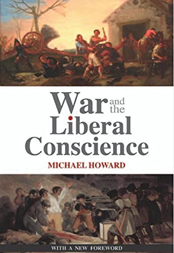 Imagen de archivo de War and the Liberal Conscience a la venta por WorldofBooks