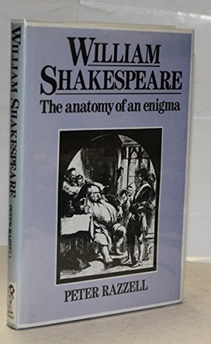 Beispielbild fr William Shakespeare: The Anatomy of an Enigma zum Verkauf von WorldofBooks