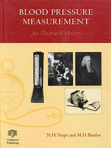Imagen de archivo de Blood Pressure Measurement: An Illustrated History a la venta por Don Kelly Books