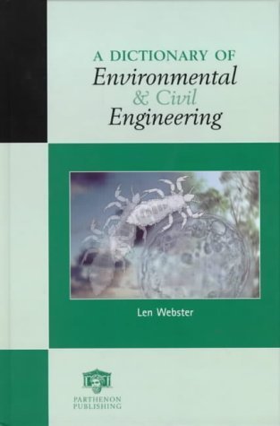 Stock image for A Dictionary of Environmental and Civil Engineering for sale by HPB-Red