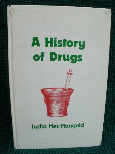 9781850701095: A History of Drugs