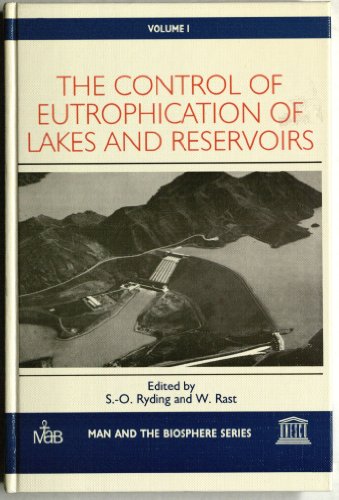 Imagen de archivo de The Control of Eutrophication of Lakes and Reservoirs (Man & the biosphere) a la venta por Studibuch