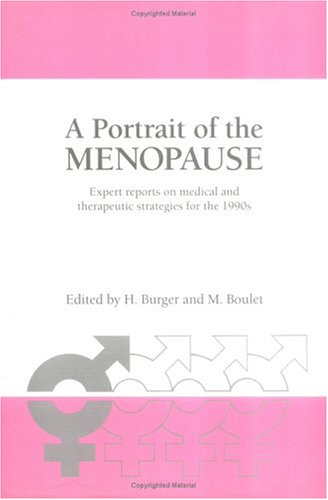 9781850703570: A Portrait of the Menopause: Expert Reports on Medical and Therapeutic Strategies for the 1990's