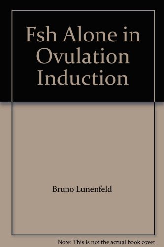 Stock image for Fsh Alone in Ovulation Induction for sale by Half Price Books Inc.