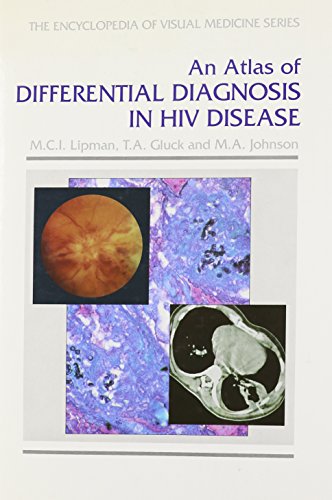Stock image for An Atlas of Differential Diagnosis in HIV Disease for sale by K & L KICKIN'  BOOKS