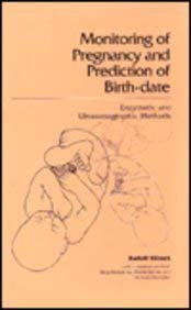 Monitoring Of Pregnancy And Prediction Of Birth-date: Enzymatic And Ultrasonographic Methods