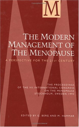 Beispielbild fr The Modern Management of the Menopause: A Perspective for the 21st Century (The International Congress, Symposium and Seminar Series) zum Verkauf von HPB-Red