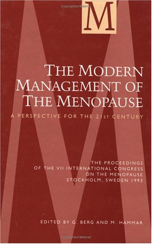 9781850705444: The Modern Management of the Menopause: A Perspective for the 21st Century (The International Congress, Symposium and Seminar Series)