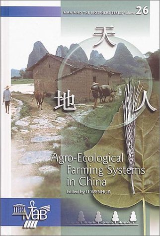 Stock image for Agro-Ecological Farming Systems in China [Man and the Biosphere Series, Volume 26] for sale by Tiber Books