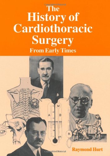 THE HISTORY OF CARDIOTHORACIC SU - Hurt, Raymond