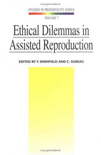 9781850709169: Ethical Dilemmas in Assisted Reproduction