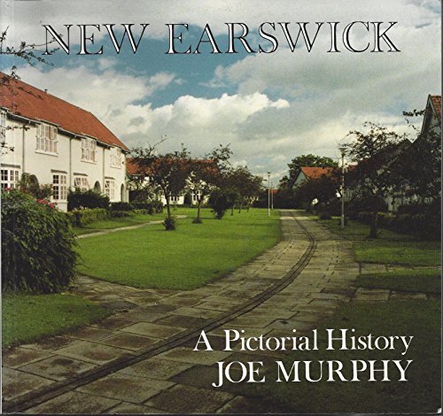 New Earswick: A Pictorial History (9781850720287) by Joe Murphy