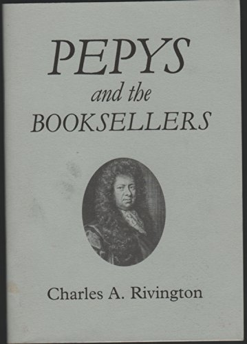 Beispielbild fr Pepys and the Booksellers zum Verkauf von WeBuyBooks
