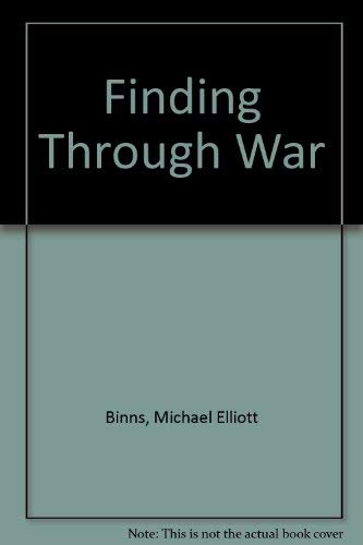 Beispielbild fr Finding Through War zum Verkauf von WorldofBooks