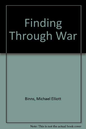 Stock image for Finding Through War for sale by WorldofBooks