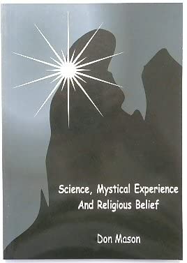 Stock image for Science, Mystical Experience and Religious Belief for sale by WorldofBooks