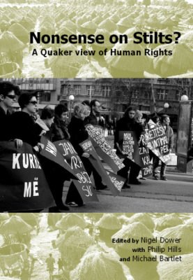 Beispielbild fr Nonsense on Stilts?: A Quaker View of Human Rights zum Verkauf von AwesomeBooks