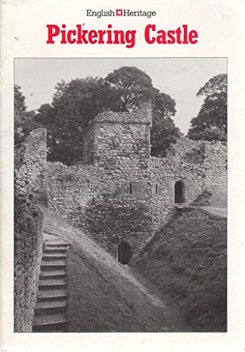 Beispielbild fr Pickering Castle, North Yorkshire (An English Heritage handbook) zum Verkauf von WorldofBooks