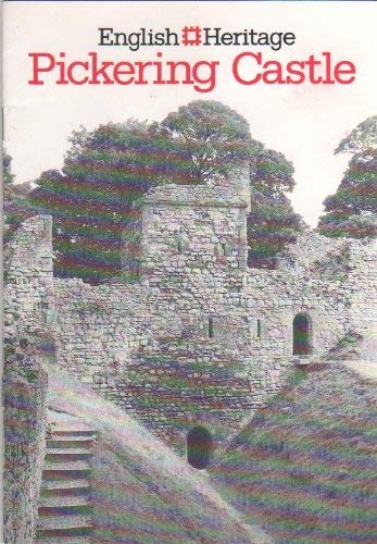 Stock image for Pickering Castle, North Yorkshire (An English Heritage handbook) for sale by WorldofBooks