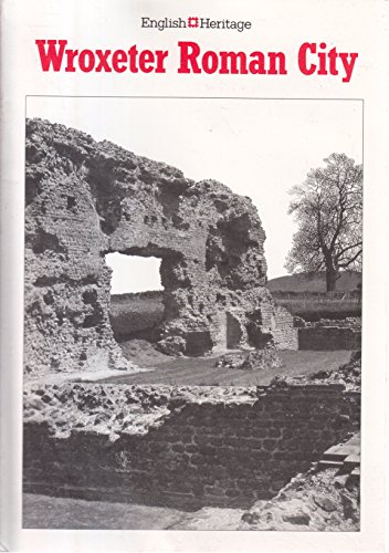 9781850740506: Viroconium, Wroxeter Roman City, Shropshire (An English Heritage handbook)