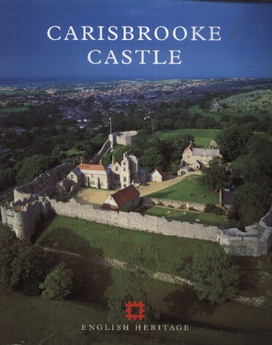 Stock image for Carisbrooke Castle for sale by Ryde Bookshop Ltd