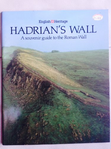 Stock image for Hadrian's Wall: a souvenir guide to the Roman Wall for sale by Your Online Bookstore