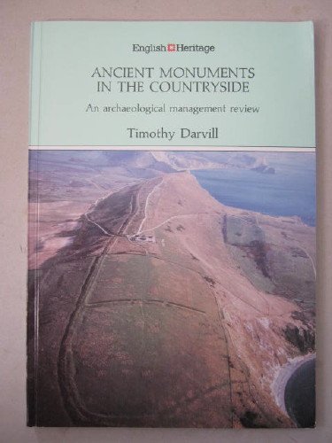 9781850741671: Ancient monuments in the countryside: An archaeological management review (Archaeological report)