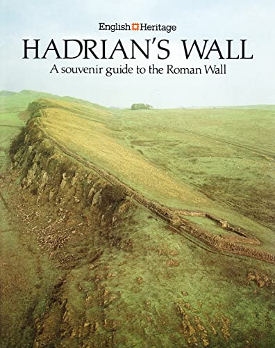 Imagen de archivo de Hadrian's Wall: A Souvenir Guide to the Roman Wall a la venta por BookHolders