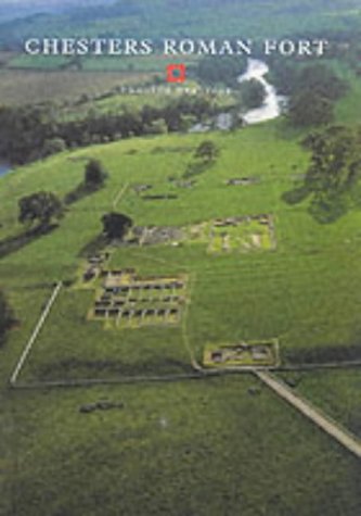 Chesters Roman Fort (English Heritage Guidebooks) - J. S. Johnson