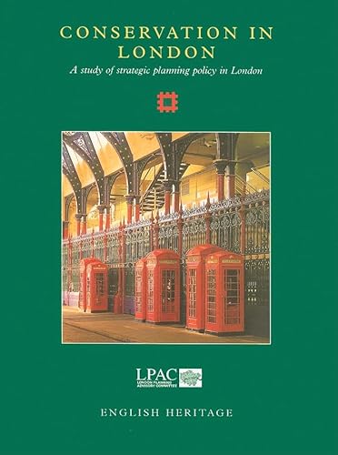 9781850745228: Conservation in London: A Study of Strategic Planning Policy in London