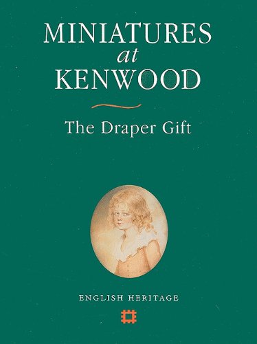 Imagen de archivo de Miniatures at Kenwood: The Draper Gift. a la venta por Powell's Bookstores Chicago, ABAA